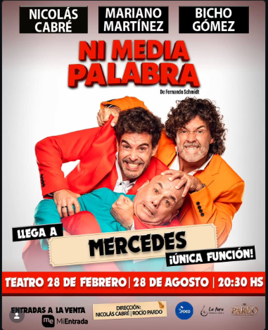 Ni media palabra – En Teatro 28 de febrero – Mercedes